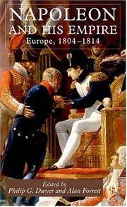Napoleon and His Empire: Europe, 1804-1814