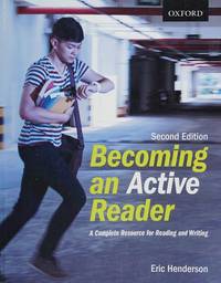 Becoming an Active Reader A Complete Resource for Reading and Writing, Second Edition