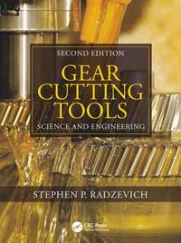 Gear Cutting Tools Science And Engineering (Hb 2017)