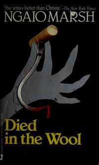 Died in the Wool by Ngaio Marsh - from Better World Books (SKU: 38894537-6)