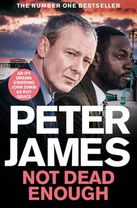 cover of Not Dead Enough: NOW A MAJOR ITV DRAMA STARRING JOHN SIMM (Roy Grace, 3)