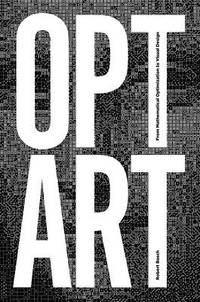 Opt Art: ; From Mathematical Optimization to Visual Design