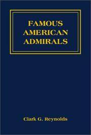 Famous American Admirals by Clark G. Reynolds - 2002