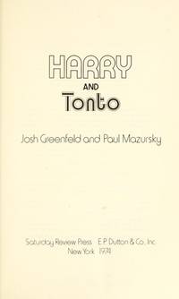 Harry and Tonto by Greenfeld, Josh; Mazursky, Paul - 1974