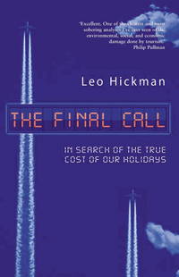 The Final Call. Investigating Who Really Pays For Our Holidays
