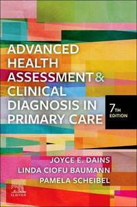 Advanced Health Assessment & Clinical Diagnosis in Primary Care�7th Edition