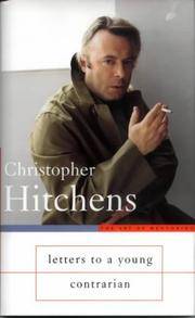 Letters To A Young Contrarian (Letters to a Young... S.) by Hitchens, Christopher