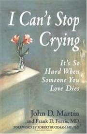 I Can't Stop Crying It's So Hard When Someone You Love Dies