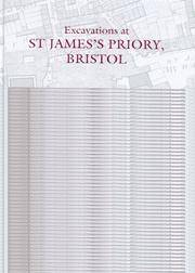 Excavations at St. James's Priory, Bristol.