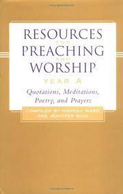 Resources for Preaching and Worship--Year a: Quotations, Meditations, Poetry, and Prayers