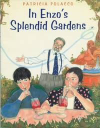 IN ENZO'S SPLENDID GARDENS
