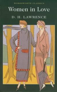 Women in Love (Wordsworth Classics)