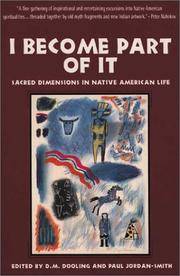 I Become Part of It: Sacred Dimensions in Native American Life