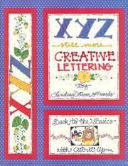 XYZ Still More Creative Lettering: Back to the basics with Cut-it-Up