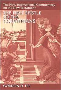 image of The First Epistle to the Corinthians (The New International Commentary on the New Testament)