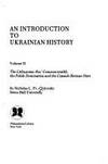 An Introduction to Ukrainian History, Volume 2 The Lithuanian-Rus' Commonwealth,