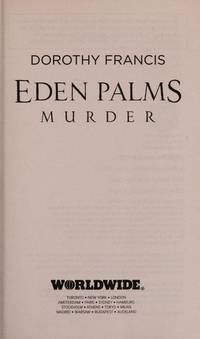 Eden Palms Murder by Dorothy Francis - January 2010