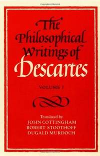 The Philosophical Writings of Descartes