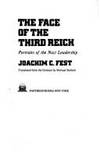 Face of the Third Reich: Portraits of the Nazi Leadership