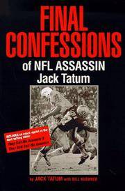 Final Confessions Of Nfl Assassin Jack Tatum