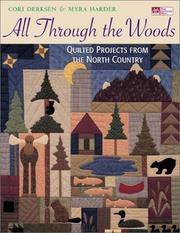 All Through the Woods Quilted Projects from the North Country (That Patchwork Place)