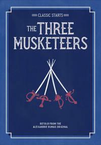 cover of Classic Starts®: The Three Musketeers (Classic Starts® Series)