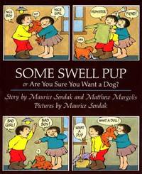 Some Swell Pup or Are You Sure You Want A Dog?