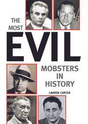 cover of The Most Evil Mobsters in History