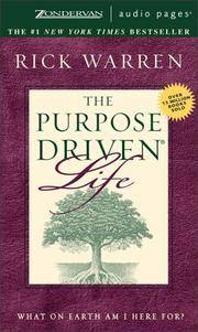 The Purpose-Driven Life: What on Earth Am I Here For?