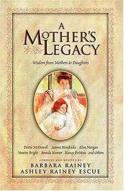 A Mother's Legacy: Wisdom from Mothers to Daughters