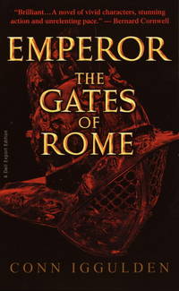 Emperor the Gates of Rome by Iggulden, Conn