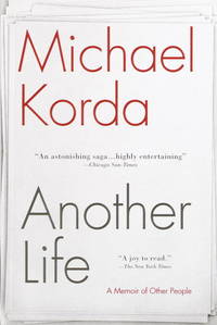 Another Life: A Memoir of Other People by Korda, Michael