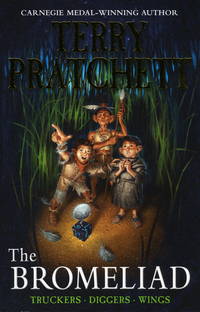 The Bromeliad (Truckers Omnibus Edition) (The Bromeliad Trilogy) by Terry Pratchett