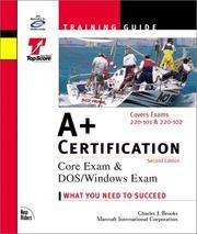 A+ Certification Training Guide: Exams 220-101, 220-102 2nd