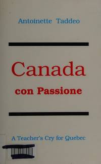 Canada Con Passione: A Teacher's Cry for Quebec