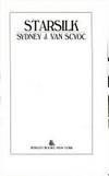 Starsilk (Berkley Science Fantasy) by Sydney J. Van Scyoc - 1984-09-01