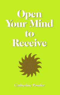 Open Your Mind To Receive