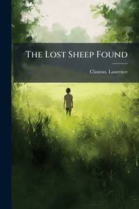 The Lost Sheep Found