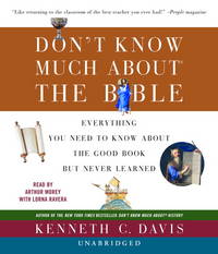 Don&#039;t Know Much about the Bible by Davis, Kenneth C