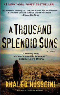 A Thousand Splendid Suns by Khaled Hosseini - 2008