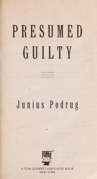 Presumed Guilty