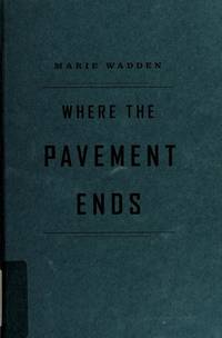 Where the Pavement Ends