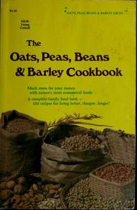 Oats, Peas, Beans and Barley Cookbook