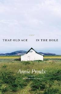 That Old Ace in the Hole : A Novel