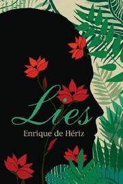 Lies by Heriz, Enrique de - 2007