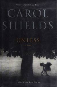 Unless : A Novel