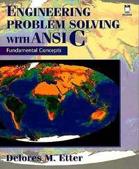 Engineering Problem Solving with ANSI C: Fundamental Concepts (Book/Disk Package)