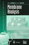 Membrane Analysis (Introduction to Biotechniques Series.)