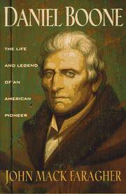image of Daniel Boone: The Life and Legend of an American Pioneer
