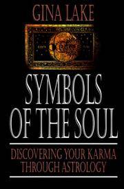 SYMBOLS OF THE SOUL: DISCOVERING YOUR KARMA THROUGH ASTROLOGY